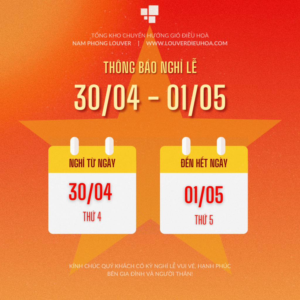 Thông báo nghỉ lễ 30/4 & 1/5 năm 2025 - Nam Phong Louver